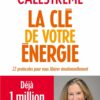 La Clé de votre énergie : 22 protocoles pour vous libérer émotionnellement